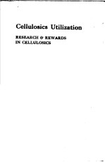 CELLULOSICS UTILIZATION <em>Research</em> <em>and</em> Rewards <em>in</em> Cellulosics