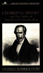 <em>CH<em>A</em>RLES</em> G.FINNEY <em>A</em>ND THE SPIRIT OF <em>A</em>MERIC<em>A</em>N EV<em>A</em>NGELIC<em>A</em>LISM