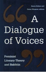<em>A</em> DI<em>A</em>LOGUE <em>OF</em> VOICES:FEMINIST LITER<em>A</em>RY <em>THEORY</em> <em><em>A</em>ND</em> B<em>A</em>KHTIN