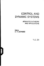 CONTROL AND DYNAMIC SYSTEMS ADVANCES <em>IN</em> <em>THEORY</em> AND APPLICATIONS