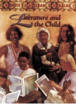 LITERATURE AND <em>THE</em> CHILD <em>FOURTH</em> <em>EDITION</em>