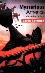 MYSTERIOUS AMERICA:<em>THE</em> REVISED <em>EDITION</em>