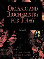 ORGANIC <em>AND</em> BIOCHEMISTRY <em>FOR</em> TODAY <em>THIRD</em> <em>EDITION</em>