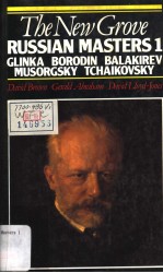 THE NEW <em>GROVE</em>  Russi<em>a</em>n M<em>a</em>sters 1  GLINK<em>A</em> BORODIN B<em>A</em>L<em>A</em>KIREV MUSORGSKY TCH<em>A</em>IKOVSKY