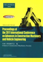 Proceedings of <em>th</em>e 2011 in<em>te</em>rna<em>ti</em>onal conference on advances in cons<em>tr</em>uc<em>ti</em>on machinery <em>and</em> vehicle e
