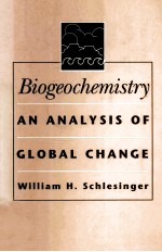 BIOGEOCHEMISTRY AN <em>ANALYSIS</em> <em>OF</em> GLOBAL CHANGE