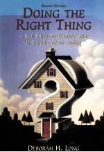 DOING THE RIGHT THING:A REAL ESTATE PRACTITIONER'S GUIDE TO ETHICAL DECISION MAKING SECOND <em>EDITION</em>