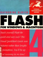 VISUAL QUICKSTART <em>GUIDE</em> FLASH 4 FOR <em>WINDOWS</em> AND MACINTOSH