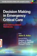 DECISION MAKING IN EMERGENCY CRITICAL CARE AN EVIDENCE-<em>BA</em>SED HAND<em>BO</em>OK