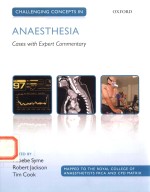 CHALLENG<em>IN</em>G CONCEPTS <em>IN</em> ANAESTHESIA CASES WITH <em>EXPERT</em> COMMENTARY