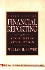 <em>FINANCIAL</em> <em>REPORTING</em>:AN ACCOUNTING REVOLUTION THIRD EDITION