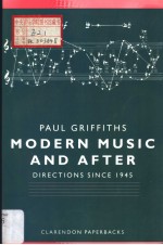 PAUL <em>GRIFFITHS</em> MOD<em>ER</em>N MUSIC AND AFT<em>ER</em>