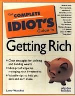 THE COMPLETE IDIOT'S <em>GUIDE</em> <em>TO</em> <em>GETTING</em> RICH