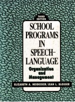 SCHOOL PROGRAMS IN <em>SPEECH</em>-<em>LANGUAGE</em> THIRD EDITION