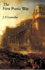 THE <em>F</em>IRST PUNIC WAR:A MILITARY HISTORY