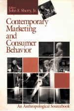CONTEMPORARY MARKETING AND <em>CONSUMER</em> <em>BEHAVIOR</em>:AN ANTHROPOLOGICAL SOURCEBOOK