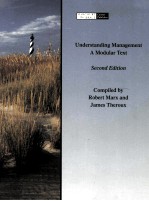 UNDERST<em>A</em>NDING M<em>A</em>N<em>A</em>GEMENT:<em>A</em> MODUL<em>A</em>R <em>TEXT</em> SECOND EDITION