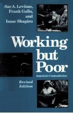 WORKING BUT POOR:<em>AM</em>ERIC<em>A'</em>S CONTR<em>AD</em>ICTION REVISED EDITION