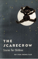 THE SCARECROW A COLLECTION <em>OF</em> STORIES <em>FOR</em> CHILDREN