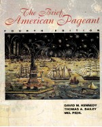 THE <em>BRIEF</em> AMERICAN PAGEANT FOURTH <em>EDITION</em>