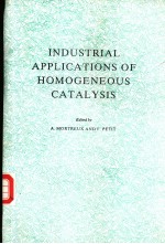 INDUSTRIAL APPLICATIONS O<em>F</em> HOMOGENEOUS CATALYSIS