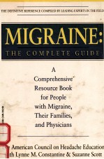 MIGRAINE:<em>THE</em> COMPLETE GUIDE