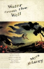 WATER <em>FROM</em> THE WELL