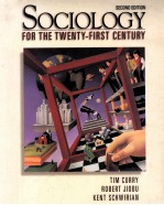 SOCIOLOGY FOR <em>THE</em> TWENTY-FIRST CENTURY <em>SECOND</em> <em>EDITION</em>