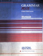 GR<em>A</em>MM<em>A</em>R PLUS:<em>A</em> <em>B<em>A</em>SIC</em> SKILLS COURSE FOR ENGLISH L<em>A</em>NGU<em>A</em>GE LE<em>A</em>RNERS WORK BOOK