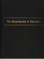 The <em>Encyclopedia</em> of Education <em>VOLUME</em> 7