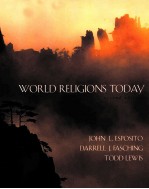 <em>WORLD</em> RELIGIONS TODAY <em>SECOND</em> <em>EDITION</em>