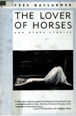 THE <em>L</em>OVER OF HORSES AND OTHER STORIES