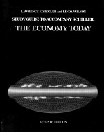 <em>STUDY</em> <em>GUIDE</em> TO ACCOMPANY SCHILLER:THE ECONOMY TODAY SEVENTH EDITION