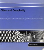 Cities <em>and</em> complexity underst<em>and</em>ing cities with cellular automata
