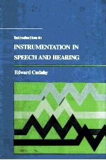 <em>IN</em>TRODUCTION TO <em>IN</em>STRUMENTATION <em>IN</em> SPEECH AND HEAR<em>IN</em>G