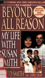 BEYOND ALL REASON:MY LIFE WITH SUSAN <em>SMITH</em>