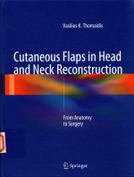 CUTANEOUS FLAPS IN HEAD AND NEC<em>K</em> RECONSTRUCTION FROM ANATOMY TO SURGERY