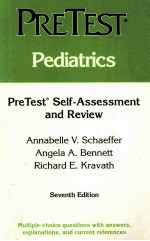 PEDIA<em>T</em>RICS:PRE<em>T</em>ES<em>T</em> SEL<em>F</em>-ASSESSMEN<em>T</em> AND REVIEW SEVEN<em>T</em>H EDI<em>T</em>ION