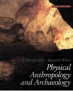 Physical Anthropology and Archaeology <em>FIFTH</em> <em>EDITION</em>