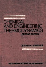 Chemical and <em>Engineering</em> <em>Thermodynamics</em> (Wiley Series in Chemical <em>Engineering</em>)