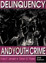 DELINQUENCY <em>AND</em> YOUTH CRIME <em>SECOND</em> <em>EDITION</em>