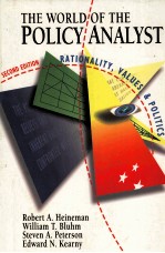 THE <em>WORLD</em> OF THE POLICY ANALYST <em>SECOND</em> <em>EDITION</em>