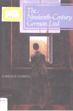 The Nineteenth-<em>Ce</em>ntuy German Lied