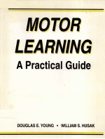 A PRACTICA<em>L</em> GUIDE TO MOTOR <em>L</em>EARNING