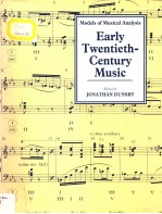 Models <em>of</em> Musical <em>Analysis</em> Early Twentieth-Century Music