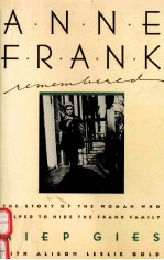 ANNE <em>FRANK</em> REMEMBERED