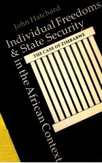 INDIVIDUAL FREEDOMS & STATE <em>SECURITY</em> IN <em>THE</em> AFRICAN CONTEXT:<em>THE</em> CASE <em>OF</em> ZIMBABWE