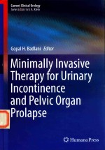 MINIMALLY INVASIVE THERAPY <em>FOR</em> URINARY INCONTINENCE AND PELVIC ORGAN PROLAPSE
