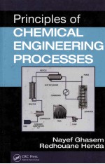 <em>Principles</em> of CHEMICAL <em>ENGINEERING</em> PROCESSES