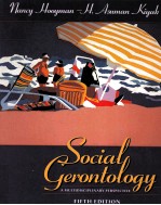 SOCIAL GERONTOLOGY:A MULTIDISCIPLINARY PERSPECTIVE <em>FIFTH</em> <em>EDITION</em>